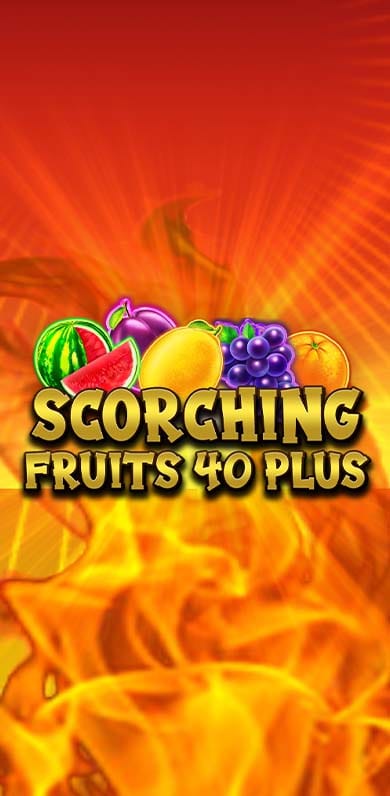 Scorching Fruits 40 Plus in si_jackpotslots