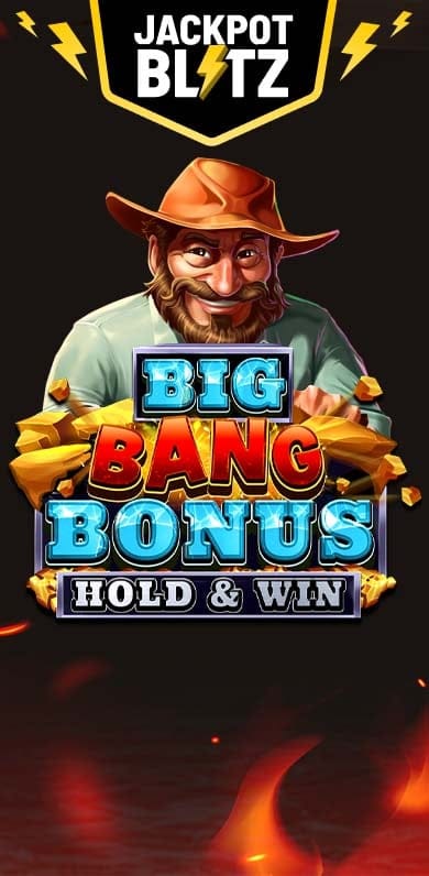 Big Bang Bonus: Hold and Win in Sub_JackpotBlitz