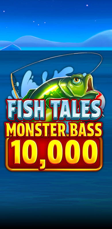 Fish Tales Monster Bass 10000 in si_gotm