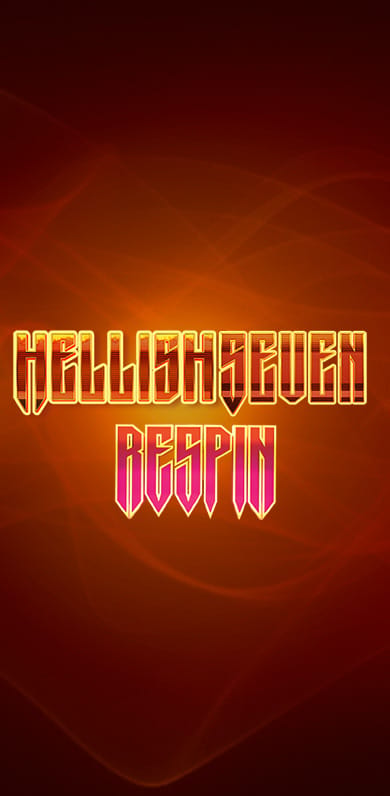 Hellish Seven Respin in Si_TopPariplayGames