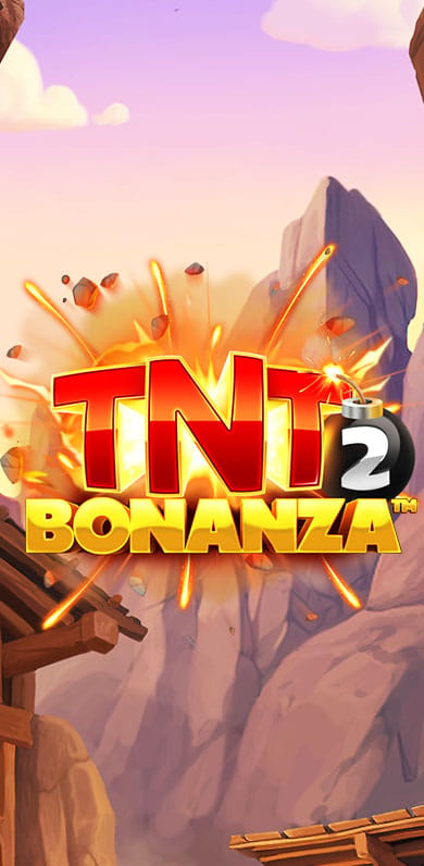 TNT Bonanza 2 in Si_TopPariplayGames