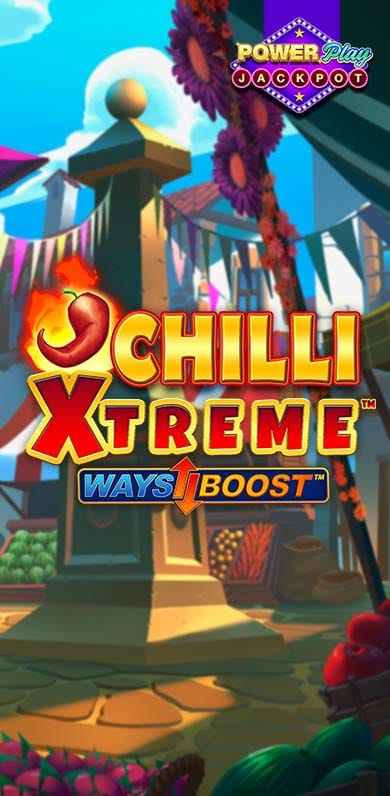 Chilli Xtreme PowerPlay Jackpot in si_powerplay