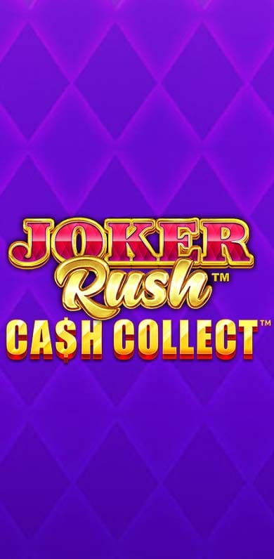 Joker Rush: Cash Collect in si_playtechslots