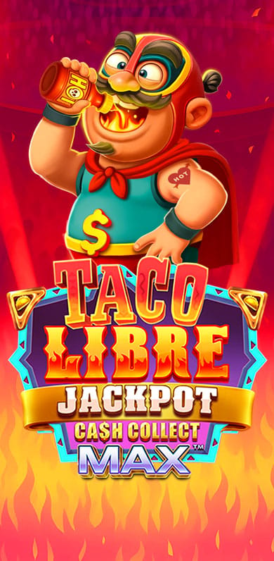 Taco Libre Jackpot: Cash Collect Max in Si_topreleases