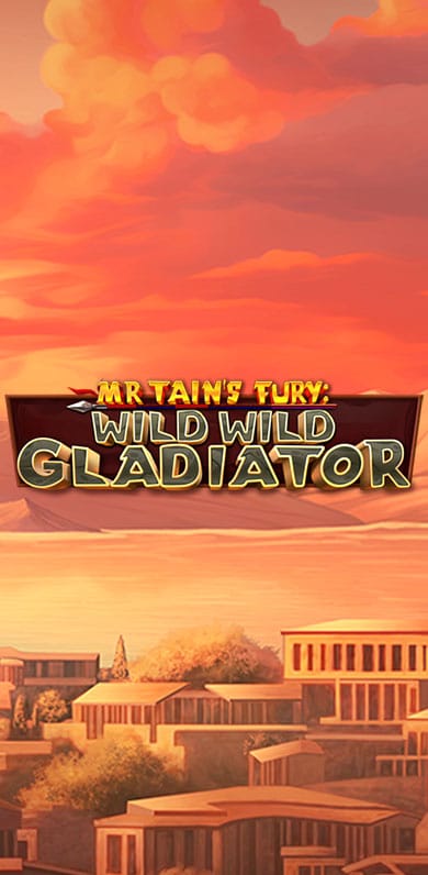 Mr Tain's Fury Wild Wild Gladiator in si_Pragmaticslots
